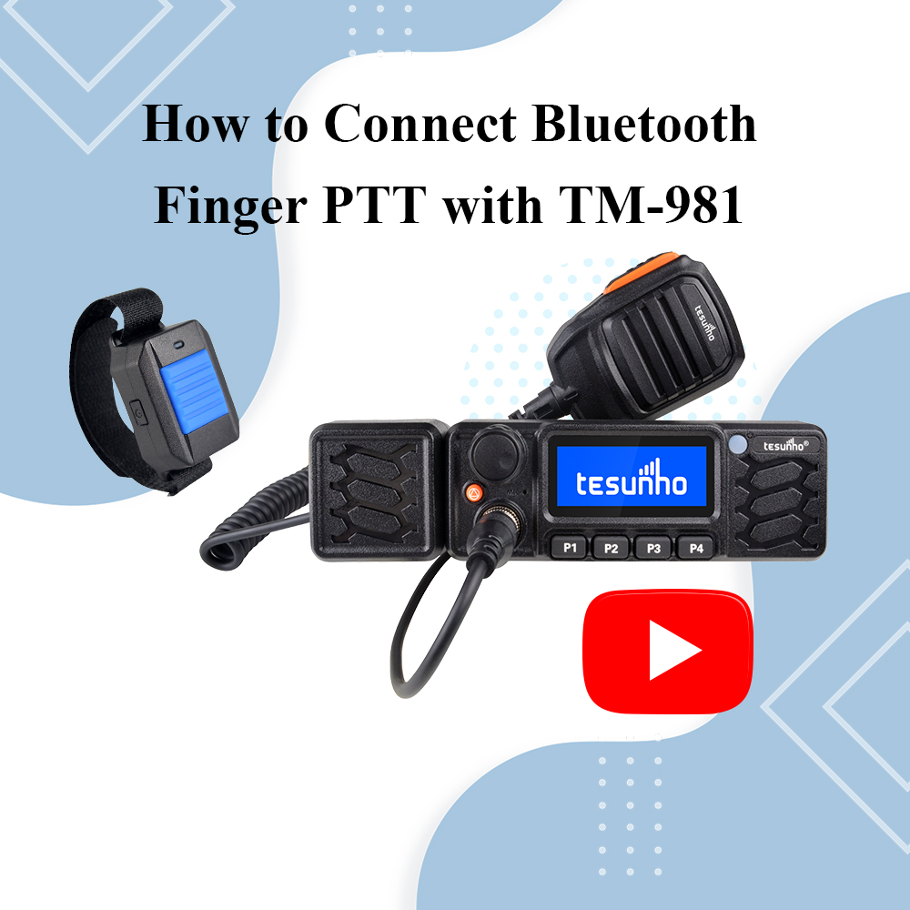 How to Connect Bluetooth Finger PTT with TM-981 PoC Mobile Radio