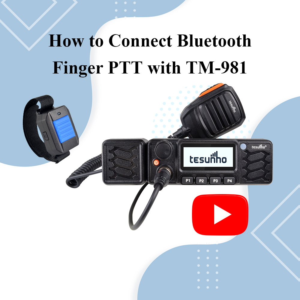 How to Connect Bluetooth Finger PTT with TM-981 PoC Mobile Radio